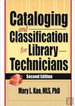 Bertrand.pt - Cataloging And Classification For Library Technicians, Second Edition