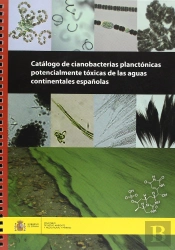 Catalogo De Cianobacterias Planctonicas Potenciales Productoras De Cianotoxinas