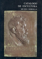 Catálogo De Escultura. Museo Sorolla