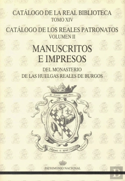 Bertrand.pt - Catálogo De La Real Biblioteca Tomo Xiv. Catálogo De Los Reales Patronatos Volumen Ii: Manuscritos E