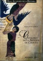 Catálogo De La Sección De Códices De La Biblioteca De La R.A.H.ª