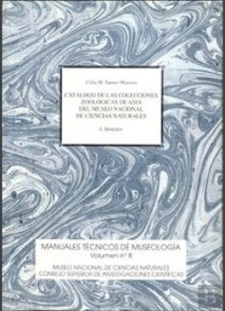 Bertrand.pt - Catálogo De Las Colecciones Zoológicas De Asia Del Museo Nacional De Ciencias Naturales. Vol. I. Ins