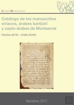 Bertrand.pt - Catalogo De Los Manuscritos Siríacos, Árabes Karsuni, Y Copto-Árabes De Montserrat