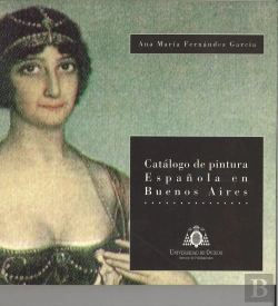 Bertrand.pt - Catálogo De Pintura Española En Buenos Aires