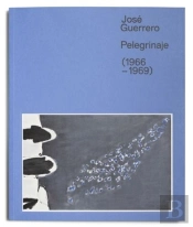 Catalogo Jose Guerrero. Pelegrinaje