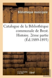 Catalogue Biblio Brest 2 Part Edition 1889 1893