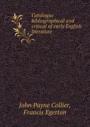 Catalogue Bibliographical And Critical Of Early English Literature