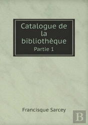 Catalogue De La Bibliotheque Partie 1