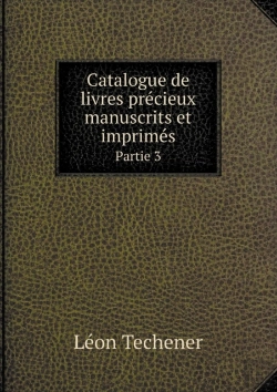 Bertrand.pt - Catalogue De Livres Precieux Manuscrits Et Imprimes Partie 3
