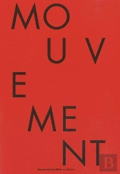 Catalogue Des Félicités 2009 ; Mouvement Des Atomes, Mobilité Des Formes