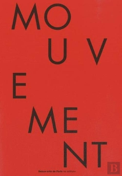 Bertrand.pt - Catalogue Des Félicités 2009 ; Mouvement Des Atomes, Mobilité Des Formes
