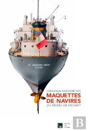 Catalogue Des Maquettes De Navire Du Musée De Fécamp