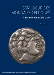 Catalogue Des Monnaies Celtiques - 2. Les Monnaies À La Croix