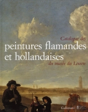 Catalogue Des Peintures Flamandes Et Hollandaises Du Musée Du Louvre