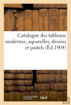 Bertrand.pt - Catalogue Des Tableaux Modernes, Aquarelles, Dessins Et Pastels