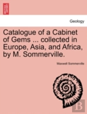Catalogue Of A Cabinet Of Gems ... Colle