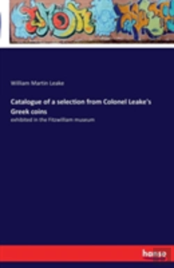 Bertrand.pt - Catalogue Of A Selection From Colonel Leake'S Greek Coins