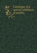 Catalogue Of A Special Exhibition Of Textiles