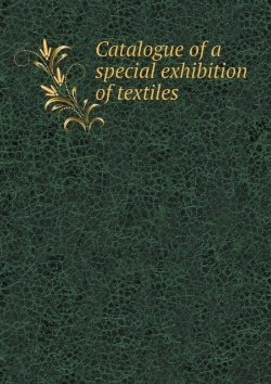 Bertrand.pt - Catalogue Of A Special Exhibition Of Textiles