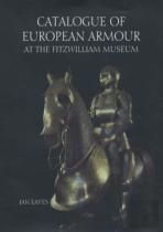 Catalogue Of European Armour At The Fitzwilliam Museum