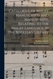 Catalogue Of Malay Manuscripts And Manus