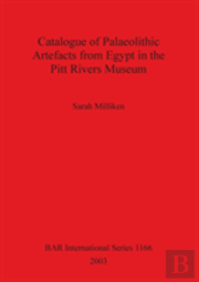 Catalogue Of Palaeolithic Artefacts From Egypt In The Pitt Rivers Museum