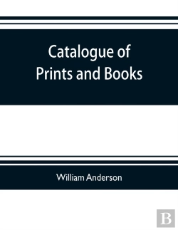 Bertrand.pt - Catalogue Of Prints And Books, Illustrating The History Of Engraving In Japan. Exhibited In 1888