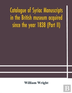 Bertrand.pt - Catalogue Of Syriac Manuscripts In The B