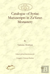 Catalogue Of Syriac Manuscripts In Zaâ€˜Faran Monastery