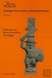 Catalogue Of Terracottas In The British Museum Iv
