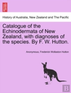 Bertrand.pt - Catalogue Of The Echinodermata Of New Ze