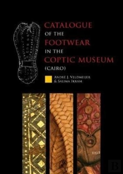 Bertrand.pt - Catalogue Of The Footwear In The Coptic Museum (Cairo)
