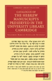 Catalogue Of The Hebrew Manuscripts Preserved In The University Library, Cambridge