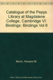 Catalogue Of The Pepys Library At Magdalene Coll - Bindings