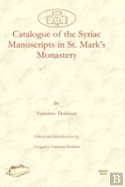 Bertrand.pt - Catalogue Of The Syriac Manuscripts In St. Markâ€™S Monastery
