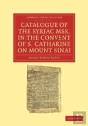 Catalogue Of The Syriac Mss. In The Convent Of S. Catharine On Mount Sinai