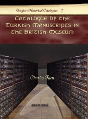 Catalogue Of The Turkish Manuscripts In The British Museum