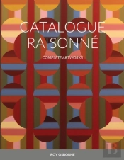 Catalogue Raisonn : Complete Artworks
