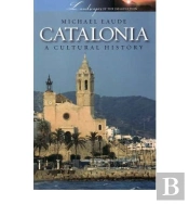 Catalonia A Cultural And Literary History