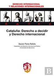 Cataluña: Derecho A Decidir Y Derecho Internacional
