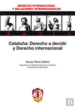 Bertrand.pt - Cataluña: Derecho A Decidir Y Derecho Internacional