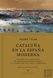 Cataluña En La España Moderna, Vol. 2
