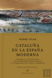 Cataluña En La España Moderna, Vol. 2