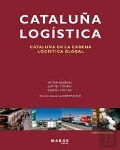 Cataluña Logística. Cataluña En La Cadena Logística Global