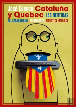 Bertrand.pt - Cataluña Y Quebec. Las Mentiras Del Separatismo