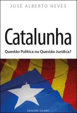 Bertrand.pt - Catalunha - Questão Política ou Questão Jurídica?