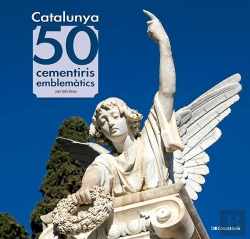 Bertrand.pt - Catalunya: 50 Cementiris Emblematics