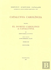 Catalunya Carolíngia. Volum 1 (Obra Completa) [1 Volum]