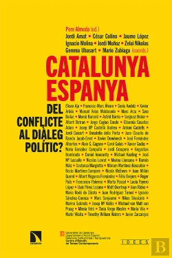 Bertrand.pt - Catalunya-Espanya: Del Conflicte Al Dialeg Politic?