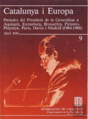 Catalunya I Europa. Paraules Del President De La Generalitat A Aquisgrà